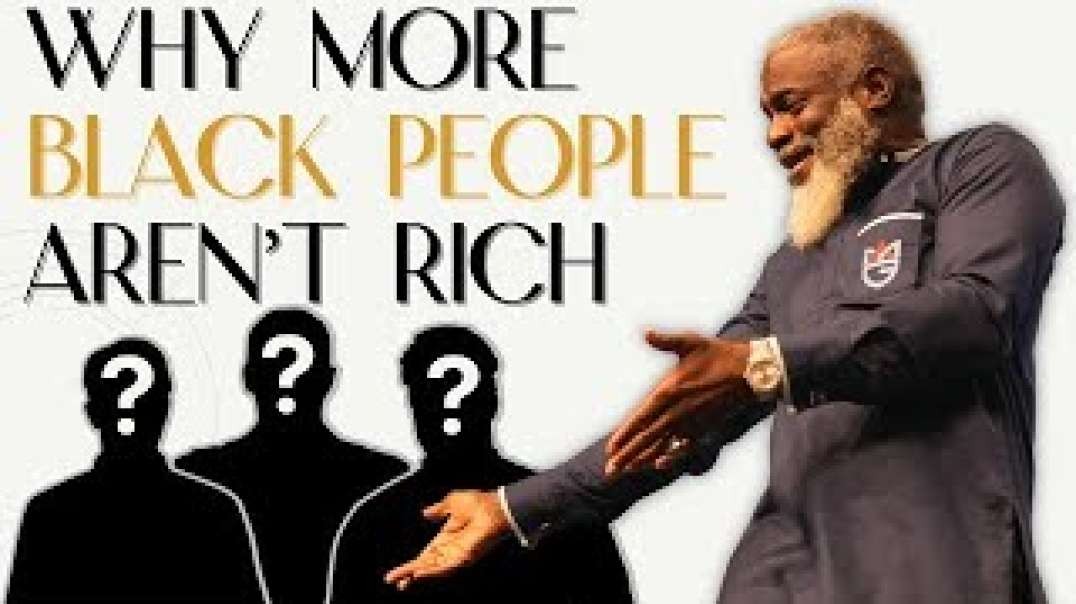Why Are So Many Black People Broke  The Black Wealth Blueprint REVEALED
