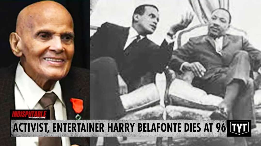 Civil Rights Activist  Entertainer Harry Belafonte Dies At 96