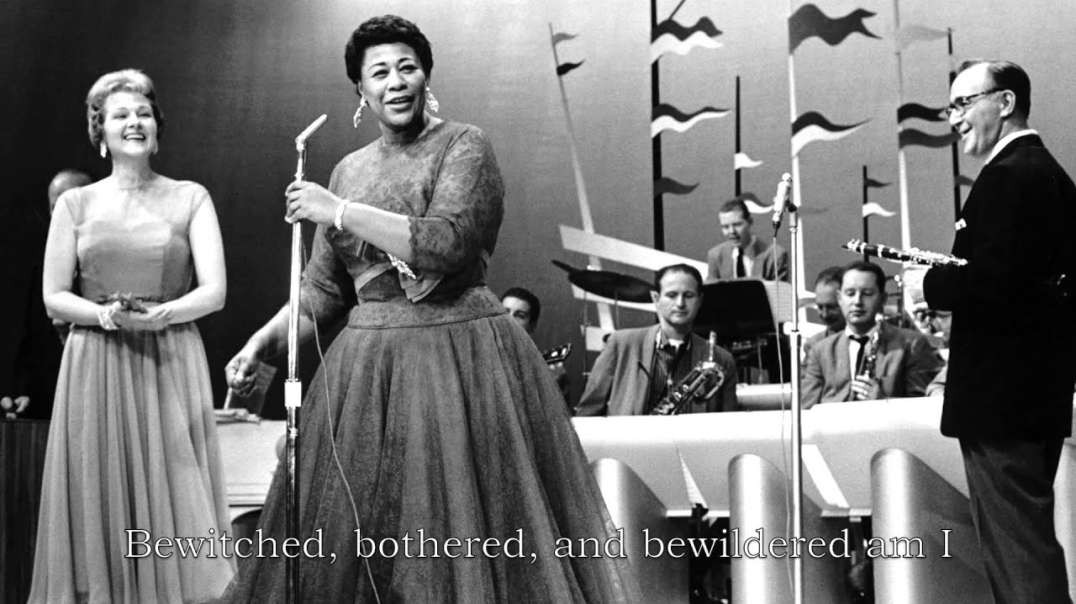 Ella Fitzgerald - Bewitched  Bothered  and Bewildered  Lyrics