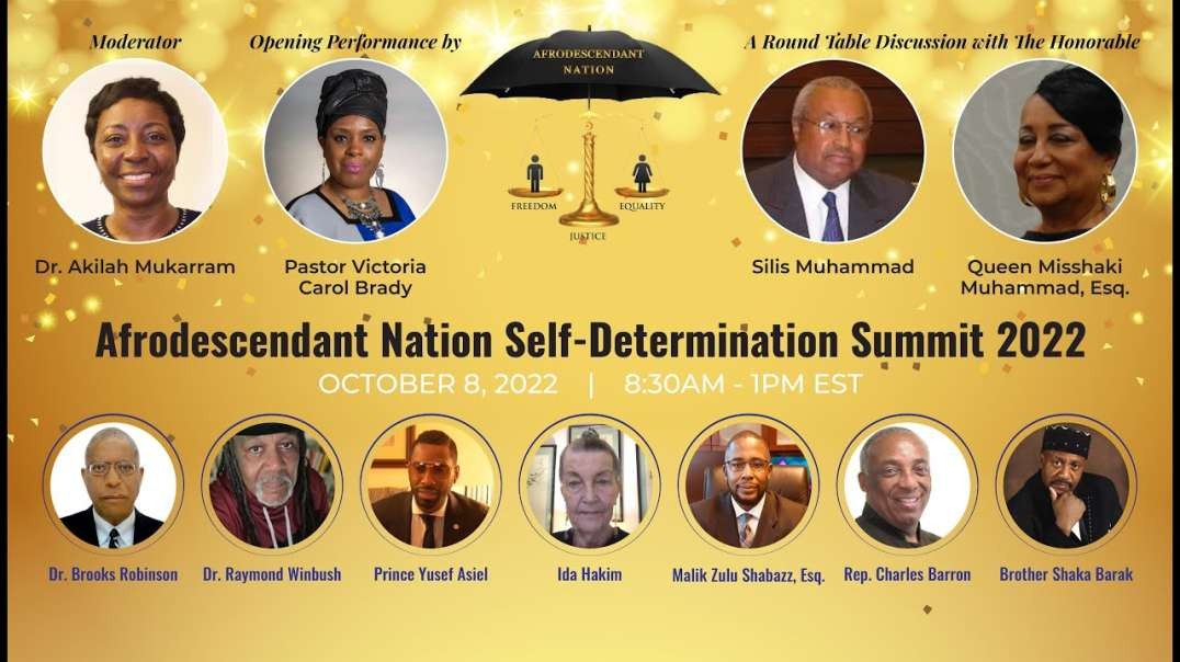 THE AFRODESCENDANT NATION presents  2022 Self-Determination Summit - October 8  2022